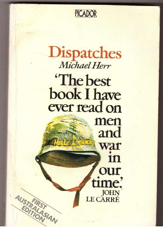 Dispatches - Michael Herr