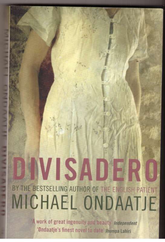 Divisadero -- Michael Ondaatje