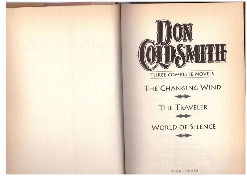 Don Coldsmith Omnibus: The Changing Wind/The Traveler/World of Silence