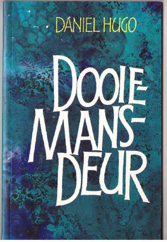 Dooiemansdeur -- Daniel Hugo