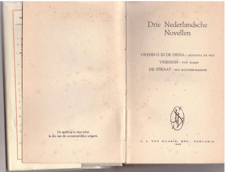 Drie Nederlandsche Novellen: Orpheus in de dessa, Vriendin, De Straat