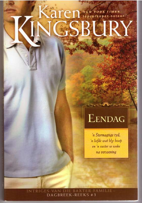 Eendag:  Dagbreek 3  --  Karen Kingsbury