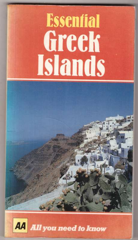Essential Greek Islands (AA Essential)  -- Arthur Eperon