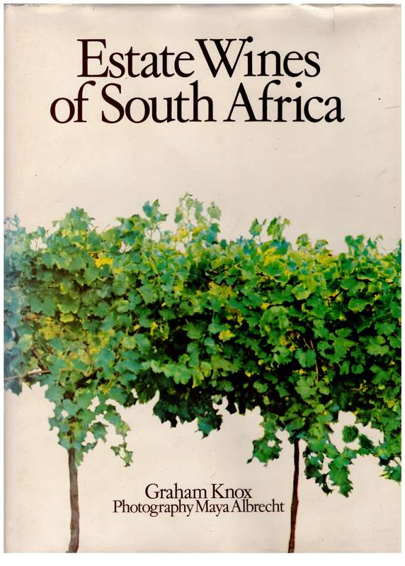 Estate Wines of South Africa  -- Graham Knox