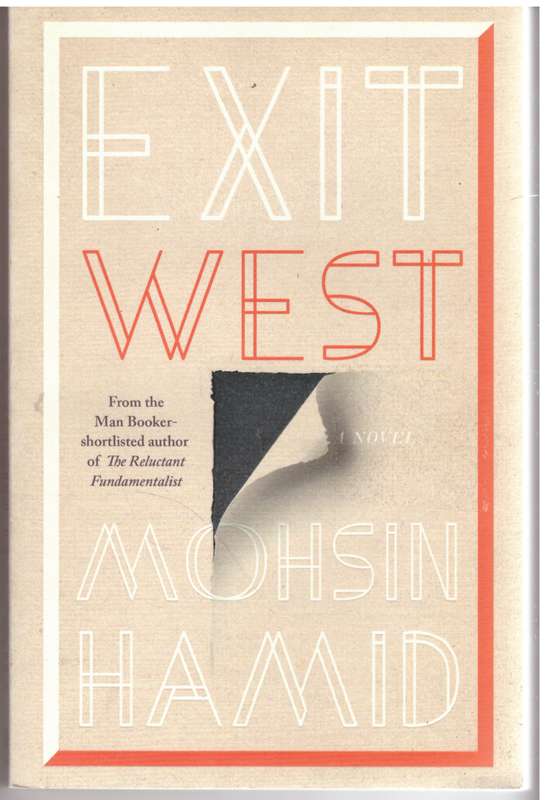 Exit West -- Mohsin Hamid
