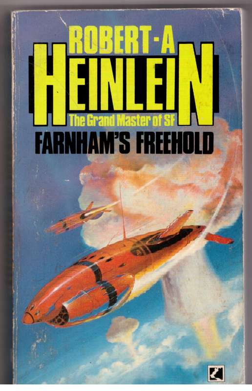 Farnham's Freehold -- Robert A. Heinlein