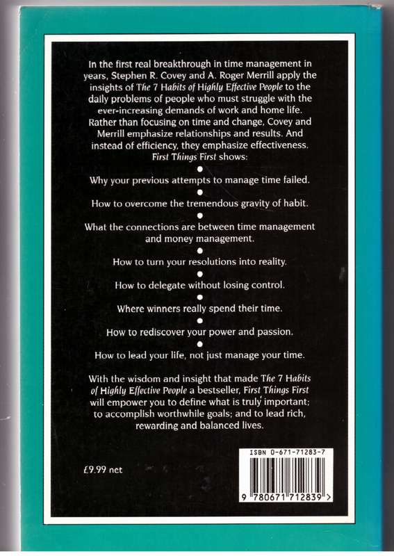 First Things First -- Stephen R. Covey, A. Roger Merrill, Rebecca R. Merrill