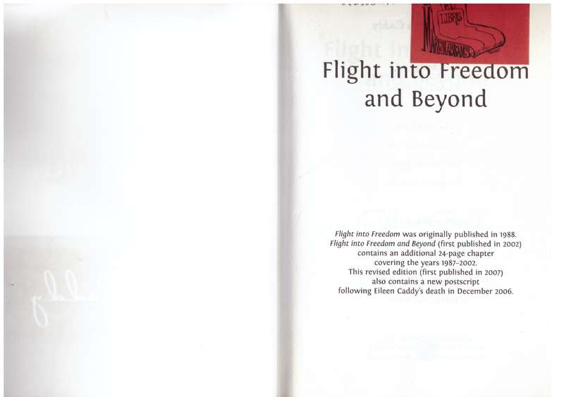 Flight into Freedom and Beyond  - Eileen Caddy