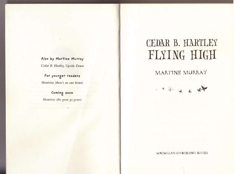 Cedar B. Hartley: Flying High  --  Martine Murray
