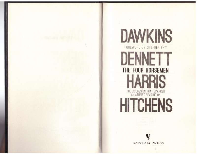 The Four Horsemen - Christopher Hitchens, Richard Dawkins, Sam Harris, Daniel C. Dennett