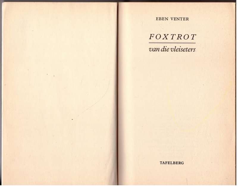 Foxtrot van die vleiseters  --   Eben Venter