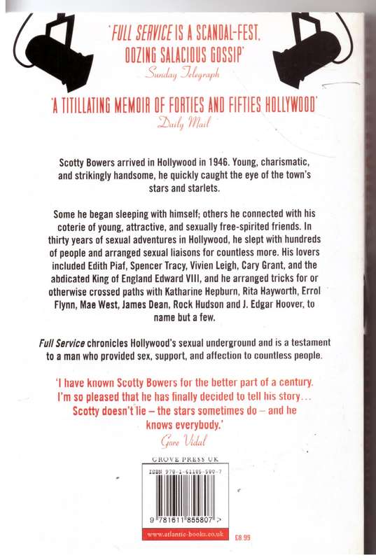 Full Service: My Adventures in Hollywood and the Secret Sex Lives of the Stars - Scotty Bowers