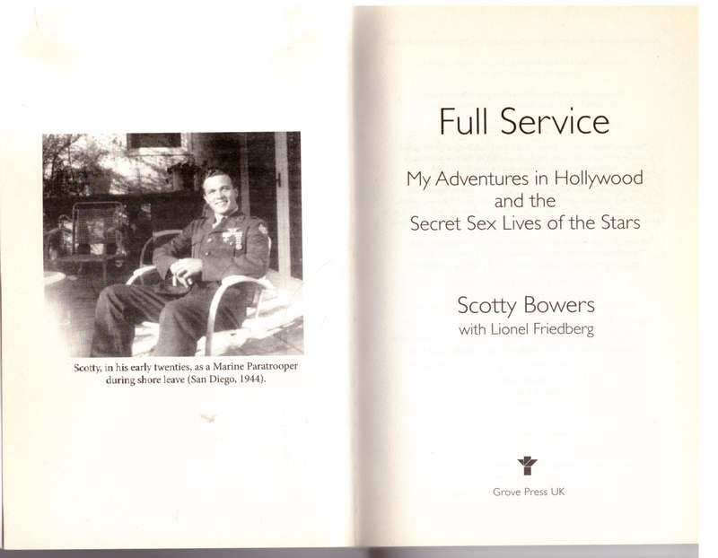 Full Service: My Adventures in Hollywood and the Secret Sex Lives of the Stars - Scotty Bowers
