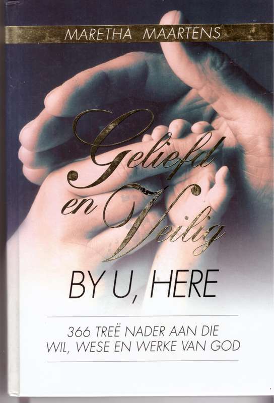Geliefd en veilig by U, Here!  -   Johan Smit, Nina Smit
