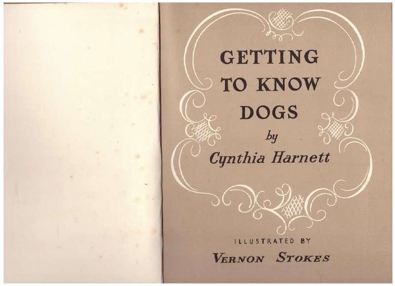 Getting to Know Dogs --  Vernon Stokes, Cynthia Harnett