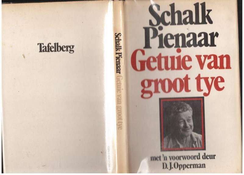 Getuie van groot tye -- Schalk Pienaar
