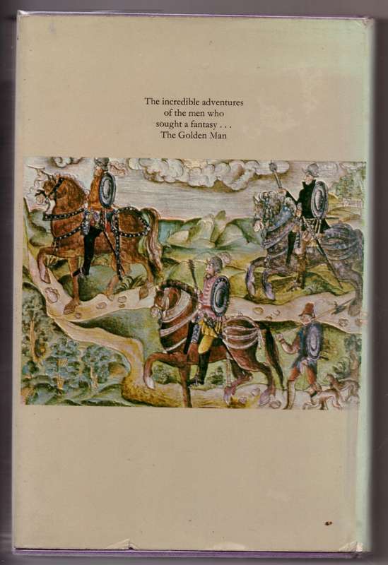 The Golden man: A quest for El Dorado  -- Victor W. von Hagen