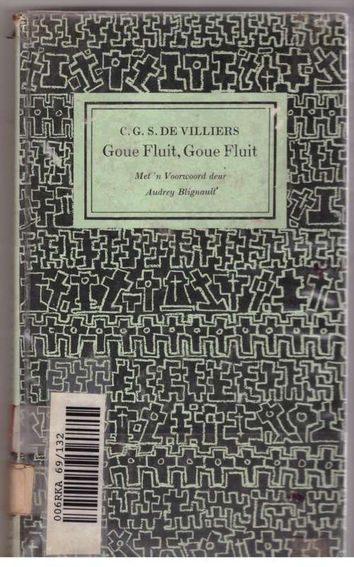 Goue fluit, goue fluit -- C. G. S. De Villiers