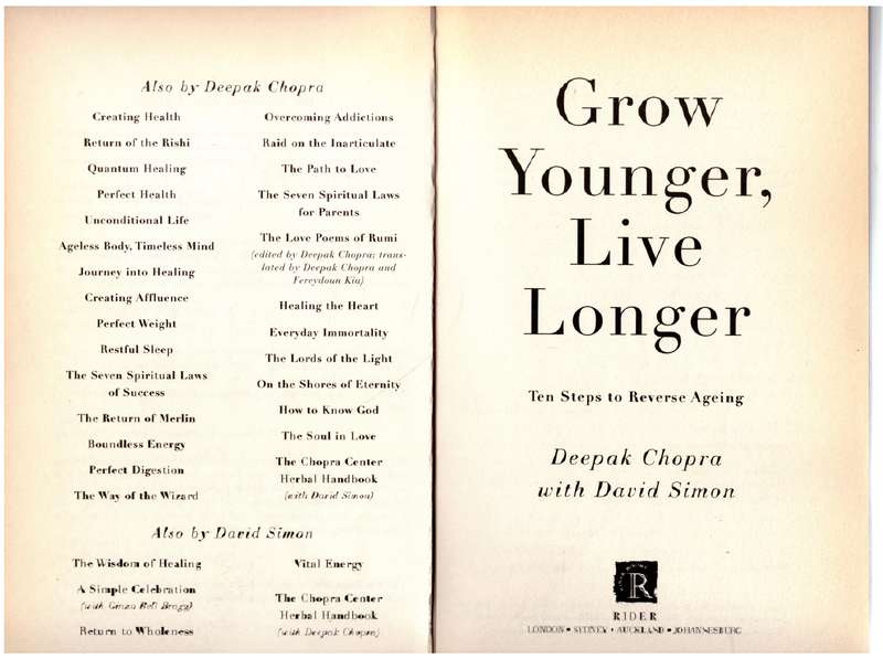 Grow Younger, Live Longer: Ten steps to reverse ageing - Deepak Chopra, David Simon