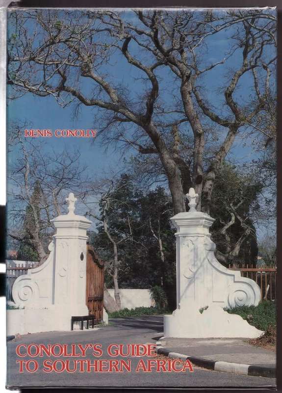 Conolly`s Guide to Southern Africa -- Denis Conolly