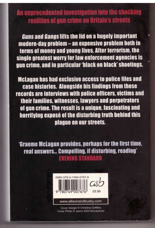 Guns and Gangs: The Inside Story of the War on our Streets - Graeme McLagan
