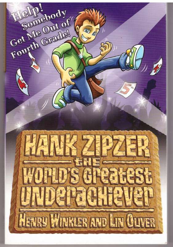 Hank Zipzer: Help! Somebody Get Me Out of Fourth Grade - Henry Winkler, Lin Oliver