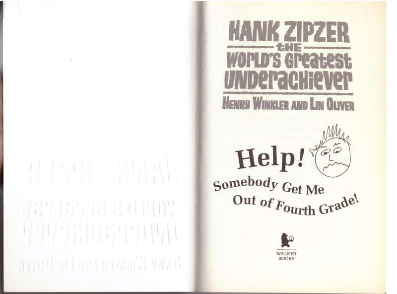 Hank Zipzer: Help! Somebody Get Me Out of Fourth Grade - Henry Winkler, Lin Oliver