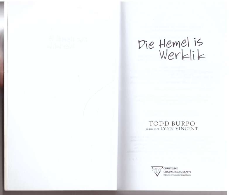 Die Hemel Is Werklik - Todd Burpo