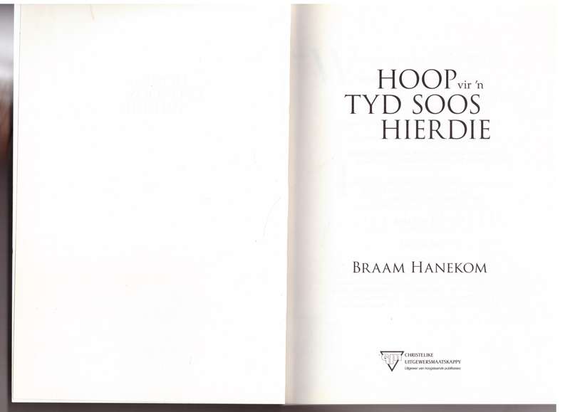 Hoop vir 'n tyd soos hierdie - Braam Hanekom