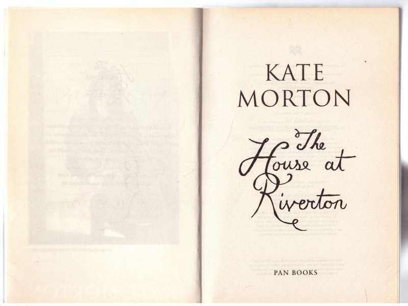 The House at Riverton  --  Kate Morton