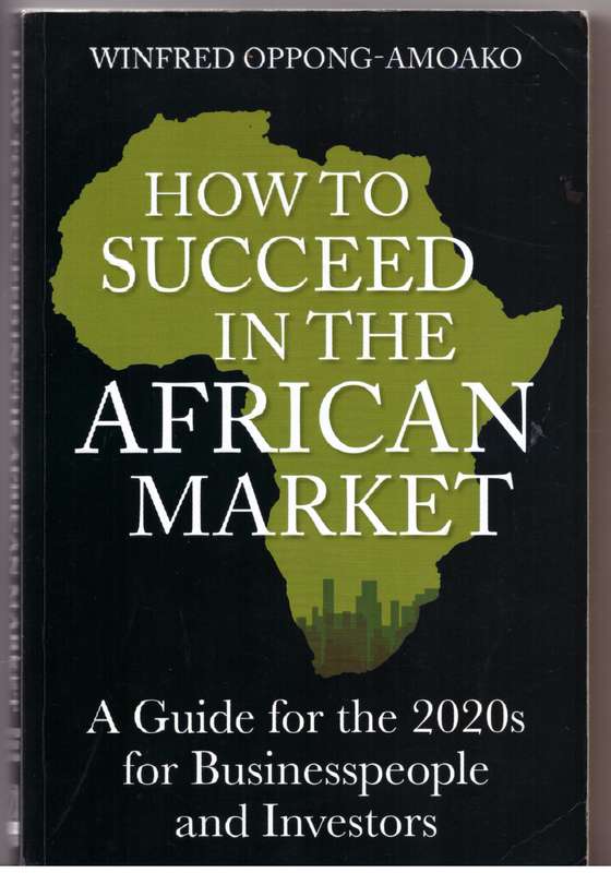 How to Succeed in the African Market  -  Winfred Oppong-Amoako