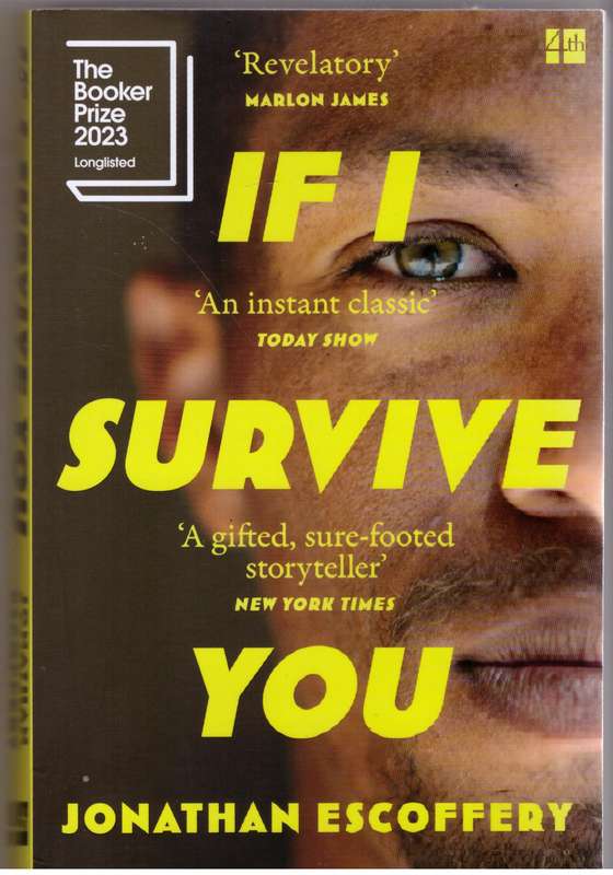 If I Survive You - Jonathan Escoffery