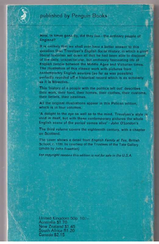 Illustrated English Social History. Vol.3: the Eighteenth Century  -  G. M. Trevelyan