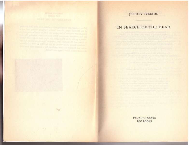 In Search of the Dead: A Scientific Investigation of Evidence - Jeffrey Iverson