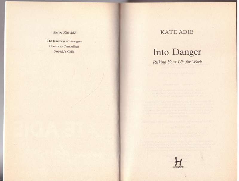 Into Danger - Kate Adie