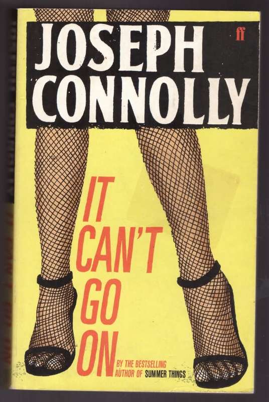 It Can`t Go on -- Joseph Connolly