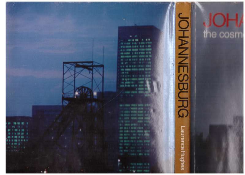 Johannesburg, the Cosmopolitan City  -- Laurence Hughes