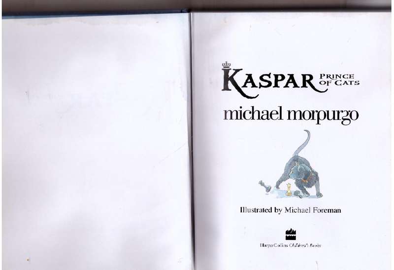 Kaspar: Prince of Cats - Michael Morpurgo
