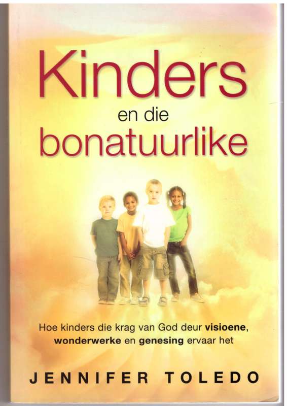 Kinders En Die Bonatuurlike - Jennifer Toledo