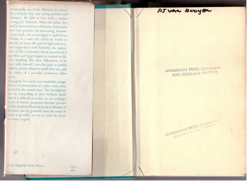 King of the Two Lands: The Pharaoh Akhenaten  -- Jacquetta Hawkes