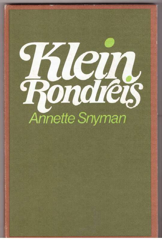Klein Rondreis  --  Annette Snyman