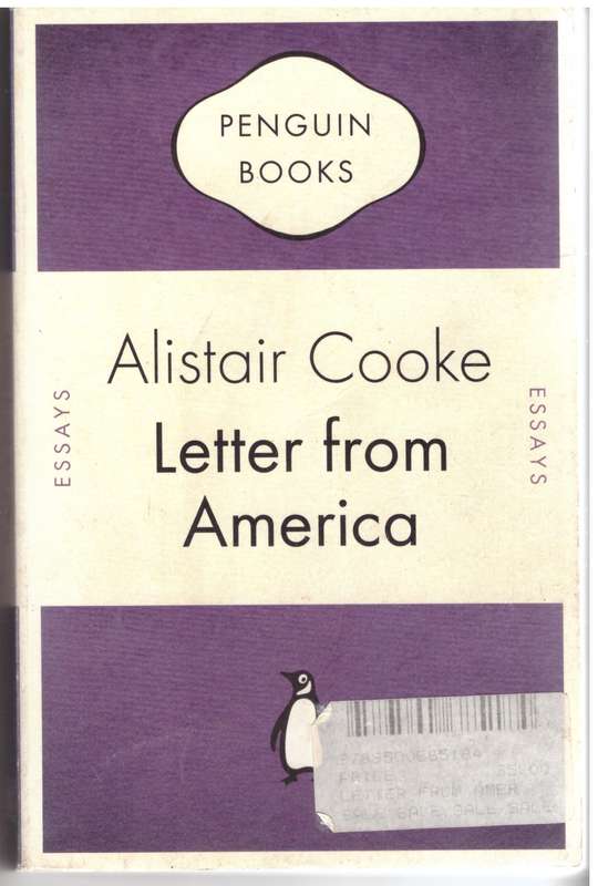 Letter from America : 1946-2004 -- Alistair Cooke