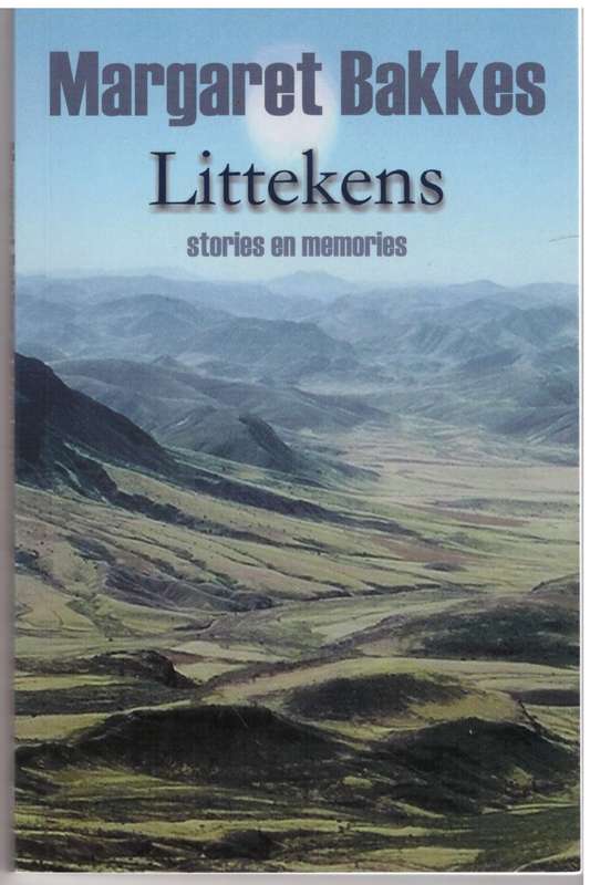 Littekens: stories en memories  --  Margaret Bakkes