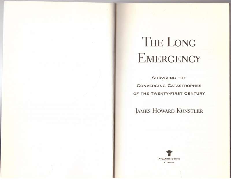 The Long Emergency - James Howard Kunstler