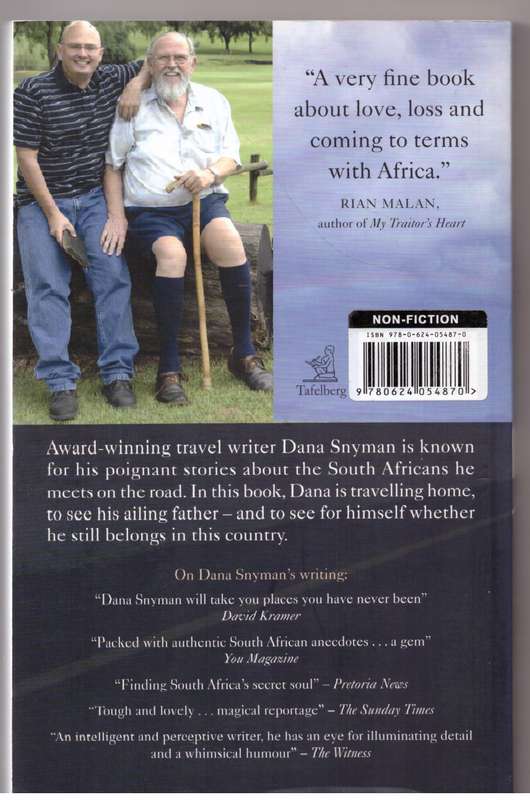The Long Way Home: A journey through South Africa  - Dana Snyman