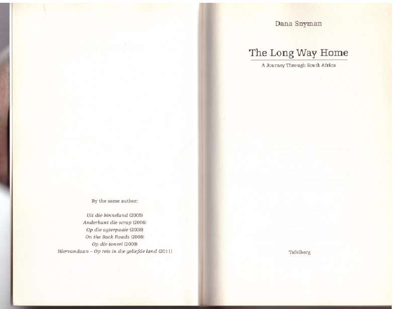 The Long Way Home: A journey through South Africa  - Dana Snyman