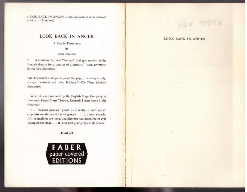 Look Back in Anger: A Play in Three Acts -- John Osborne