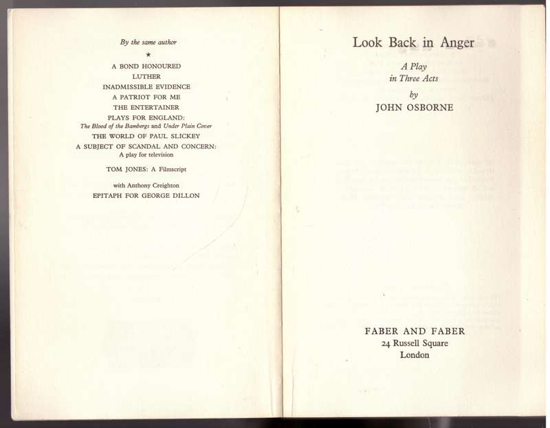 Look Back in Anger: A Play in Three Acts -- John Osborne