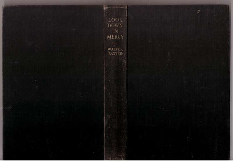 Look down in Mercy  --  Walter Baxter