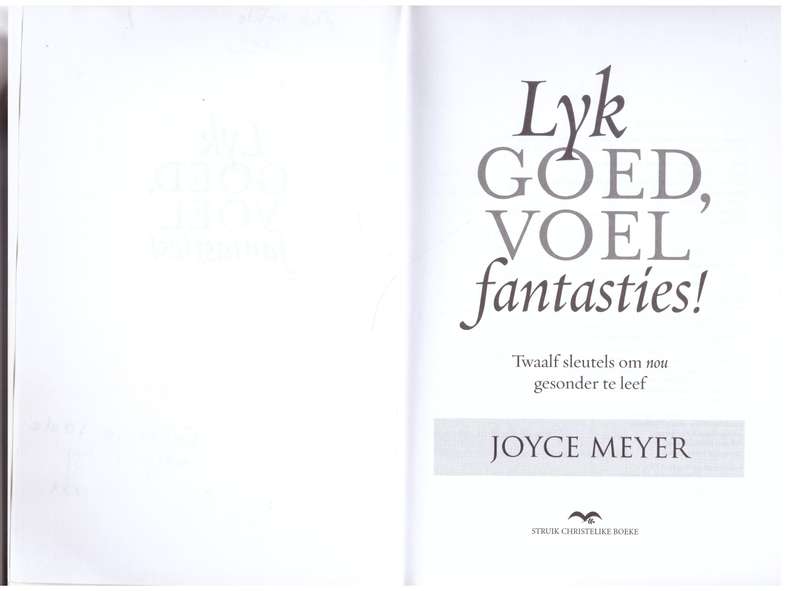 Lyk Goed, Voel Fantasties! - Joyce Meyer